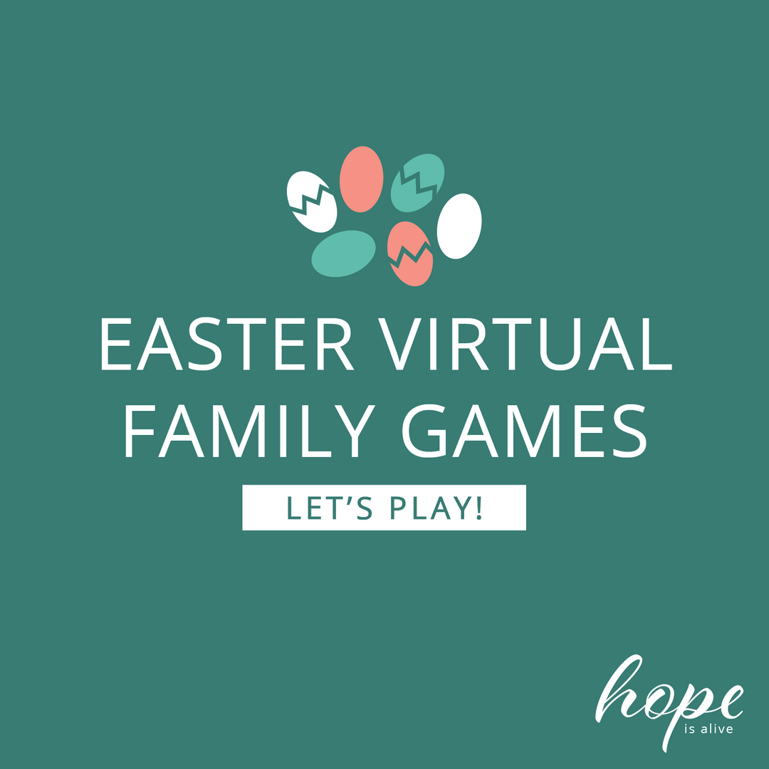 Hope is Alive: Come Together with Virtual Easter Games