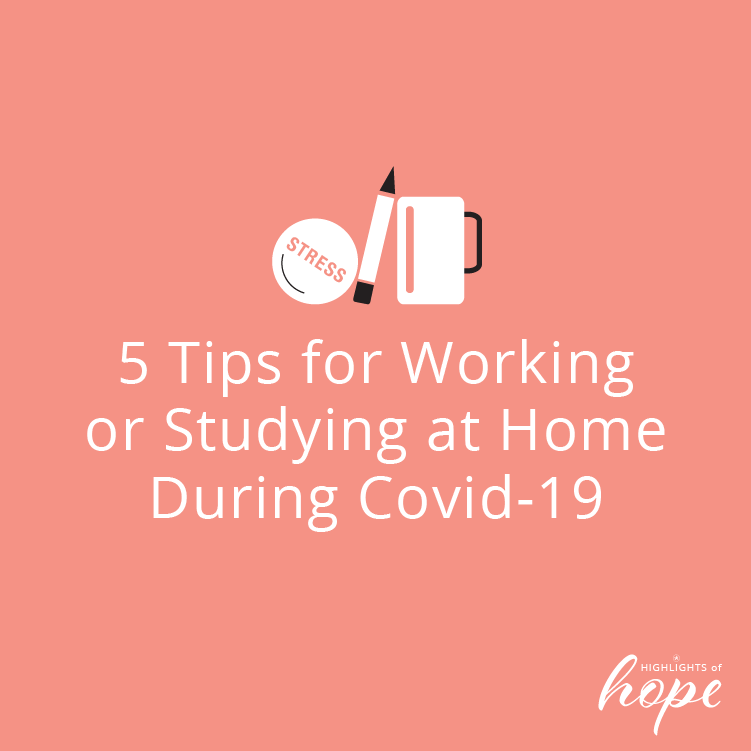 5 Tips for Working or Studying from Home during COVID-19